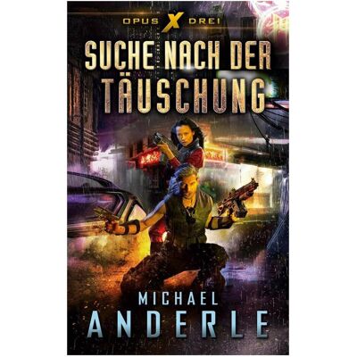 Bod Suche nach der Täuschung, Jugendbücher von Michael Anderle Bod Suche nach der Täuschung, Jugendbücher von Michael Anderle