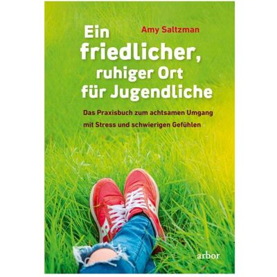 Arbor Saltzman:Ein friedlicher,ruhiger Ort.Ju, Kinderbücher von Amy Saltzman Arbor Saltzman:Ein friedlicher,ruhiger Ort.Ju, Kinderbücher von Amy Saltzman