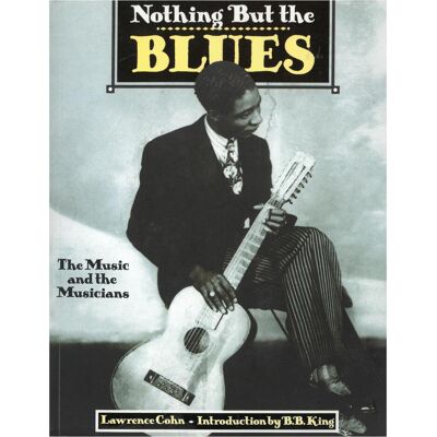 Edition Olms Nothing but the Blues, Schulbücher von Lawrence King Cohn, B.B. King Edition Olms Nothing but the Blues, Schulbücher von Lawrence King Cohn, B.B. King
