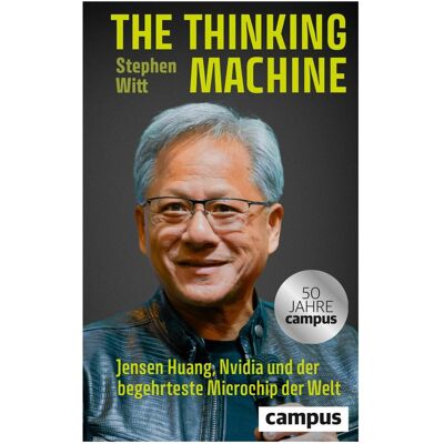 Campus The Thinking Machine, Sachbücher von Stephen Witt Campus The Thinking Machine, Sachbücher von Stephen Witt