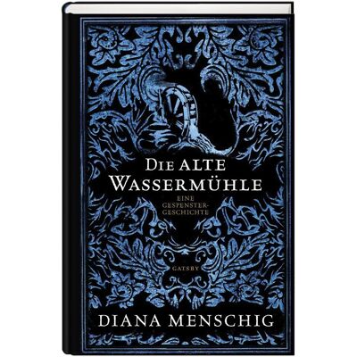 Kampa Die alte Wassermühle, Belletristik von Diana Menschig Kampa Die alte Wassermühle, Belletristik von Diana Menschig