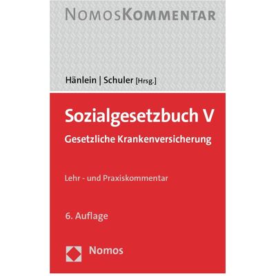 Nomos Sozialgesetzbuch V, Fachbücher von Rolf Schuler, Andreas Hänlein Nomos Sozialgesetzbuch V, Fachbücher von Rolf Schuler, Andreas Hänlein