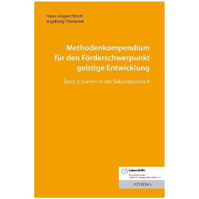 WBV Methodenkompendium für den Förderschwerpunkt geistige Entwicklung, Fachbücher von Ingeborg Thümmel, Hans-Jürgen Pitsch WBV Methodenkompendium für den Förderschwerpunkt geistige Entwicklung, Fachbücher von Ingeborg Thümmel, Hans-Jürgen Pitsch