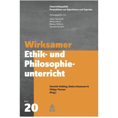 WBV Wirksamer Ethik- und Philosophieunterricht, Schulbücher von Philipp Thomas, Dominik Helbling, Bettina Bussmann WBV Wirksamer Ethik- und Philosophieunterricht, Schulbücher von Philipp Thomas, Dominik Helbling, Bettina Bussmann