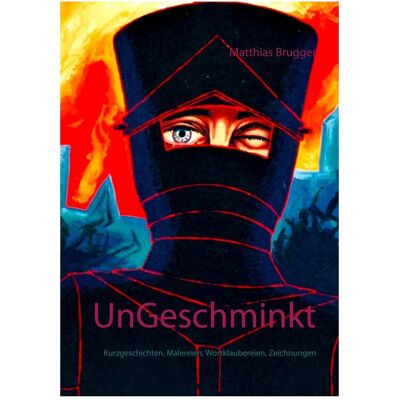 Bod UnGeschminkt, Comics + Manga von Matthias Brugger Bod UnGeschminkt, Comics + Manga von Matthias Brugger