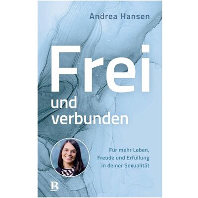 SCM Frei und verbunden, Ratgeber von Andrea Hansen SCM Frei und verbunden, Ratgeber von Andrea Hansen