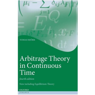 Oxford University Press Arbitrage Theory in Continuous Time, Fachbücher von Tomas Björk Oxford University Press Arbitrage Theory in Continuous Time, Fachbücher von Tomas Björk