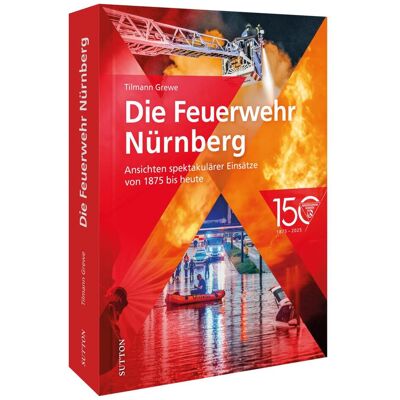 Sutton Die Feuerwehr Nürnberg, Ratgeber von Tilmann Grewe Sutton Die Feuerwehr Nürnberg, Ratgeber von Tilmann Grewe