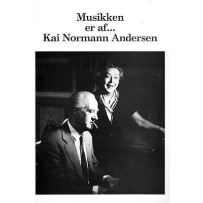 Hansen Kai Normann Andersen, Musikken Er Af... Kai Normann Andersen Vocal and Piano Buch, Fachbücher Hansen Kai Normann Andersen, Musikken Er Af... Kai Normann Andersen Vocal and Piano Buch, Fachbücher