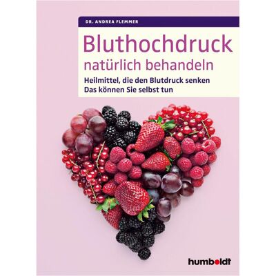 Humboldt Bluthochdruck natürlich behandeln, Ratgeber von Dr. Andrea Flemmer Humboldt Bluthochdruck natürlich behandeln, Ratgeber von Dr. Andrea Flemmer