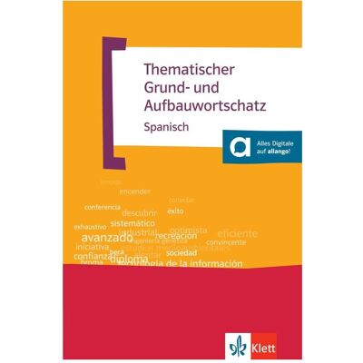 Klett Thematischer Grund- und Aufbauwortschatz Spanisch, Schulbücher von José María Navarro Klett Thematischer Grund- und Aufbauwortschatz Spanisch, Schulbücher von José María Navarro