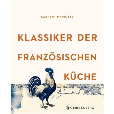 Gerstenberg Klassiker der französischen Küche, Ratgeber von Laurent Mariotte Gerstenberg Klassiker der französischen Küche, Ratgeber von Laurent Mariotte