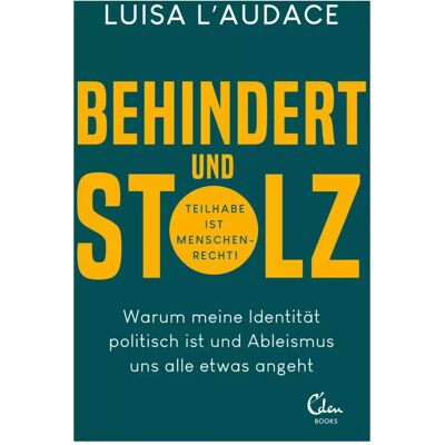 Edel Behindert und stolz, Sachbücher von Luisa L’Audace Edel Behindert und stolz, Sachbücher von Luisa L’Audace