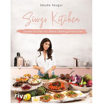 Riva Sissys Kitchen, Ratgeber von Seyda Taygur Riva Sissys Kitchen, Ratgeber von Seyda Taygur
