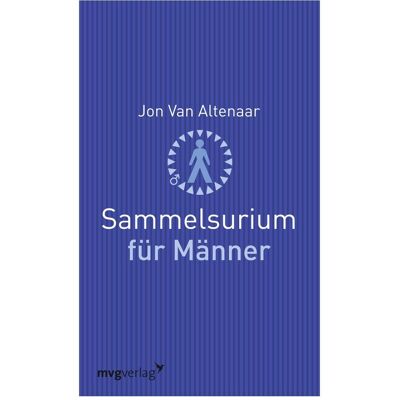 MVG Sammelsurium für Männer, Ratgeber von Jon van Altenaar MVG Sammelsurium für Männer, Ratgeber von Jon van Altenaar