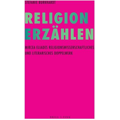 Brill Religion Erzählen, Fachbücher von Stefanie Burkhardt Brill Religion Erzählen, Fachbücher von Stefanie Burkhardt