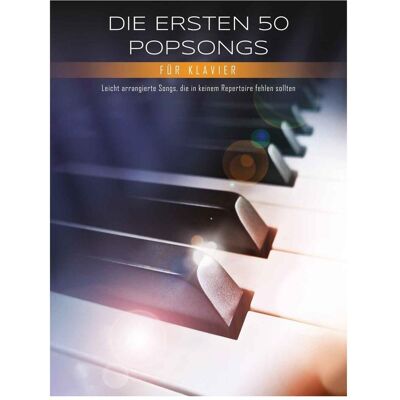 Bosworth Die ersten 50 Popsongs für Klavier, Fachbücher Bosworth Die ersten 50 Popsongs für Klavier, Fachbücher