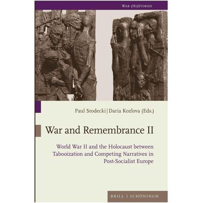 Brill War and Remembrance II, Fachbücher von Daria Kozlova, Paul Srodecki Brill War and Remembrance II, Fachbücher von Daria Kozlova, Paul Srodecki
