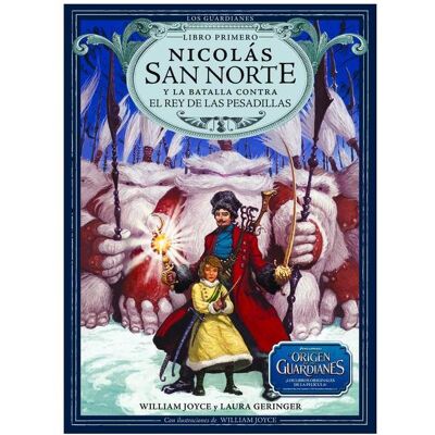 Bambu Nicolas San Norte y La Batalla Contra El Rey de Las Pesadillas, Kinderbücher von William Geringer Joyce Bambu Nicolas San Norte y La Batalla Contra El Rey de Las Pesadillas, Kinderbücher von William Geringer Joyce