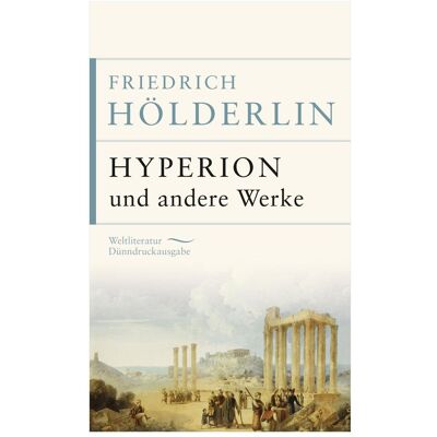 Anaconda Hyperion und andere Werke, Belletristik von Friedrich Hölderlin Anaconda Hyperion und andere Werke, Belletristik von Friedrich Hölderlin