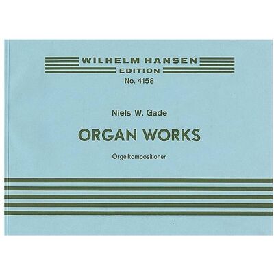 Hansen Organ Works, Fachbücher von Niels Wilhelm Gade Hansen Organ Works, Fachbücher von Niels Wilhelm Gade