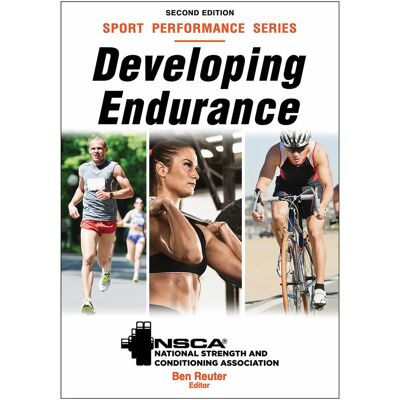 Amazon Developing Endurance, Ratgeber von NSCA -National Strength & Conditioning Association, Ben Reuter, Ben, Reuter Amazon Developing Endurance, Ratgeber von NSCA -National Strength & Conditioning Association, Ben Reuter, Ben, Reuter