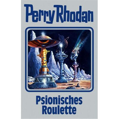 Edel Psionisches Roulette, Belletristik von Perry Rhodan Edel Psionisches Roulette, Belletristik von Perry Rhodan
