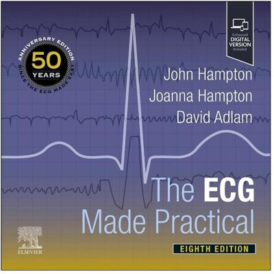 Elsevier The ECG Made Practical, Fachbücher von John Hampton, Joanna Hampton, David Adlam Elsevier The ECG Made Practical, Fachbücher von John Hampton, Joanna Hampton, David Adlam