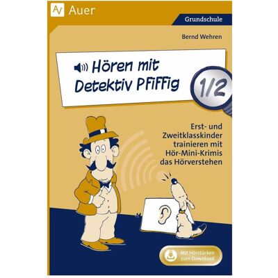 Auer Hören mit Detektiv Pfiffig 1/2, Schulbücher von Bernd Wehren Auer Hören mit Detektiv Pfiffig 1/2, Schulbücher von Bernd Wehren