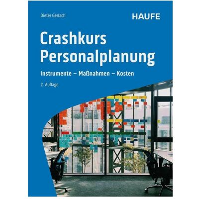 Haufe Crashkurs Personalplanung, Fachbücher von Dieter Gerlach Haufe Crashkurs Personalplanung, Fachbücher von Dieter Gerlach