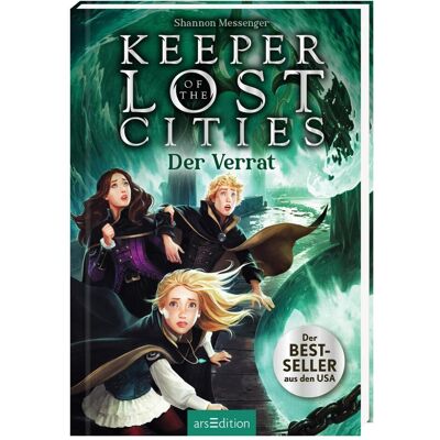 Ars Edition Keeper of the Lost Cities – Der Verrat (Keeper of the Lost Cities 4), Kinderbücher von Doris Attwood, Shannon Messenger Ars Edition Keeper of the Lost Cities – Der Verrat (Keeper of the Lost Cities 4), Kinderbücher von Doris Attwood, Shannon Messenger