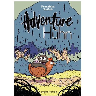 Avant Adventure Huhn, Comics + Manga von Franziska Ruflair Avant Adventure Huhn, Comics + Manga von Franziska Ruflair