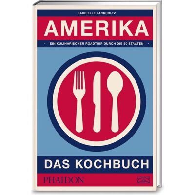 Edel Amerika das Kochbuch, Ratgeber von Gabrielle Langholtz Edel Amerika das Kochbuch, Ratgeber von Gabrielle Langholtz