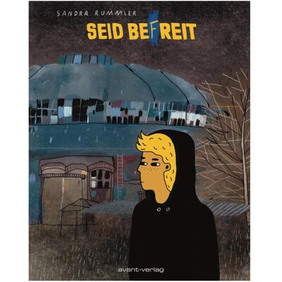 Avant Seid befreit, Comics + Manga von Sandra Rummler Avant Seid befreit, Comics + Manga von Sandra Rummler
