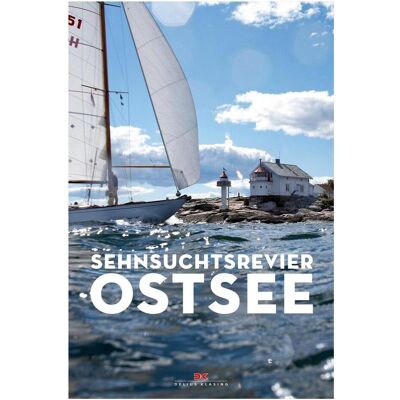 Delius Klasing Sehnsuchtsrevier Ostsee, Ratgeber von DK Edition Maritim Delius Klasing Sehnsuchtsrevier Ostsee, Ratgeber von DK Edition Maritim
