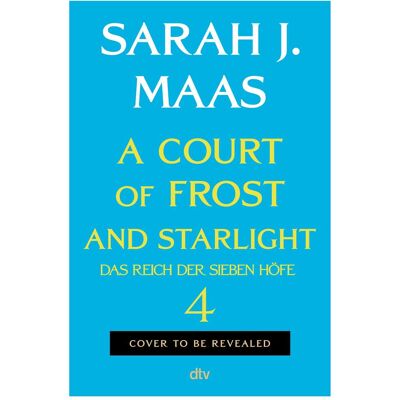 DTV A Court of Frost and Starlight, Jugendbücher von Sarah J. Maas DTV A Court of Frost and Starlight, Jugendbücher von Sarah J. Maas