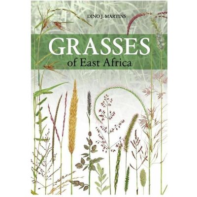 Macmillan Grasses of East Africa, Ratgeber von Dino J. Martins Macmillan Grasses of East Africa, Ratgeber von Dino J. Martins