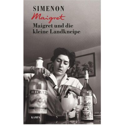 Kampa Maigret und die kleine Landkneipe, Belletristik von Georges Simenon Kampa Maigret und die kleine Landkneipe, Belletristik von Georges Simenon