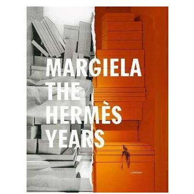 Lannoo Margiela. the Hermes Years, Sachbücher von Suzy Menkes, Rebecca Arnold, Sarah Mower, Katt Debo, Vincent Wierink Lannoo Margiela. the Hermes Years, Sachbücher von Suzy Menkes, Rebecca Arnold, Sarah Mower, Katt Debo, Vincent Wierink