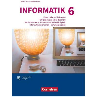 Cornelsen Informatik (Oldenbourg), Gymnasium Bayern - Ausgabe 2017, Band 6: Leistungskurs, Liste, Baum, Schulbücher von Albert Wiedemann, Ulrich Freiberger, Peter Brichzin, Klaus Reinold Cornelsen Informatik (Oldenbourg), Gymnasium Bayern - Ausgabe 2017, Band 6: Leistungskurs, Liste, Baum, Schulbücher von Albert Wiedemann, Ulrich Freiberger, Peter Brichzin, Klaus Reinold
