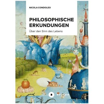 Büchner Philosophische Erkundungen, Sachbücher von Nicola Condoleo Büchner Philosophische Erkundungen, Sachbücher von Nicola Condoleo