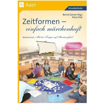 Auer Zeitformen - einfach märchenhaft, Schulbücher von Petra Fink Auer Zeitformen - einfach märchenhaft, Schulbücher von Petra Fink