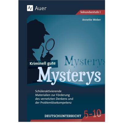 Auer Kriminell gute Mysterys Deutschunterricht 5-10, Schulbücher von Annette Weber Auer Kriminell gute Mysterys Deutschunterricht 5-10, Schulbücher von Annette Weber