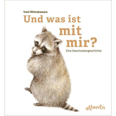 Atlantis Und was ist mit mir?, Kinderbücher von Yumi Shimokawara Atlantis Und was ist mit mir?, Kinderbücher von Yumi Shimokawara