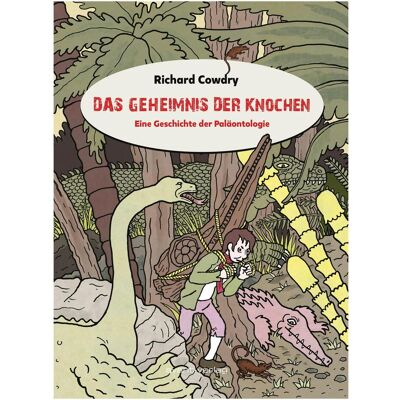 Avant Das Geheimnis der Knochen, Comics + Manga von Richard Cowdry Avant Das Geheimnis der Knochen, Comics + Manga von Richard Cowdry