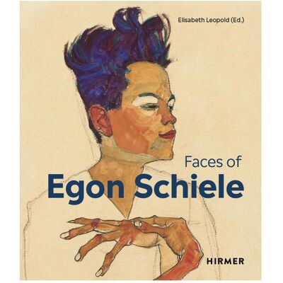 Hirmer The Faces of Egon Schiele, Fachbücher von Elisabeth Leopold Hirmer The Faces of Egon Schiele, Fachbücher von Elisabeth Leopold