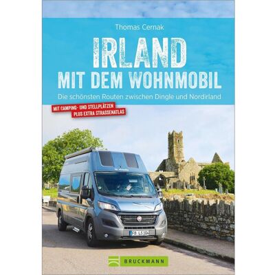 Bruckmann Irland mit dem Wohnmobil, Reisebücher von Thomas Cernak Bruckmann Irland mit dem Wohnmobil, Reisebücher von Thomas Cernak