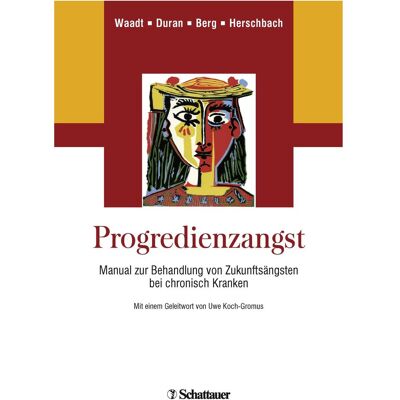 Schattauer Progredienzangst, Fachbücher von Peter Herschbach, Gabriele Duran, Petra Berg, Sabine Waadt Schattauer Progredienzangst, Fachbücher von Peter Herschbach, Gabriele Duran, Petra Berg, Sabine Waadt