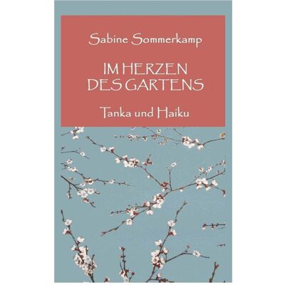 Bod Im Herzen des Gartens, Belletristik von Sabine Sommerkamp Bod Im Herzen des Gartens, Belletristik von Sabine Sommerkamp