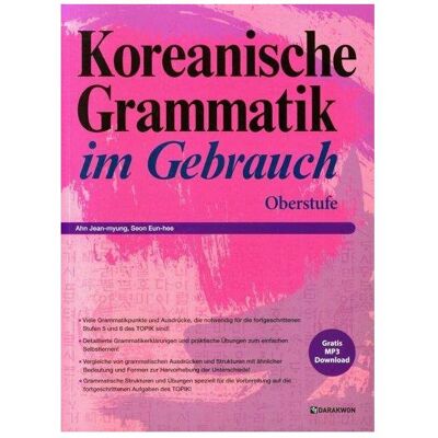 Korean Book Services Koreanische Grammatik im Gebrauch - Oberstufe, Schulbücher von Jin-young Min, Jean-myung Ahn Korean Book Services Koreanische Grammatik im Gebrauch - Oberstufe, Schulbücher von Jin-young Min, Jean-myung Ahn